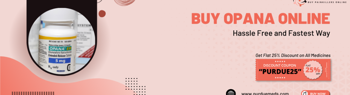 Buy opana er 10mg online Private quick shipping and Low Price Banner Image