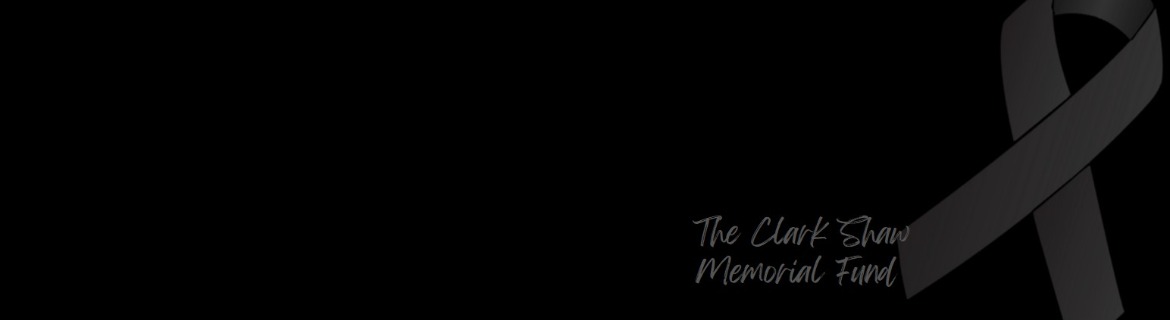 The Clark Shaw Memorial Fundraiser Banner Image